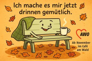 Mehr über den Artikel erfahren Die Plauderbankaktionen finden jetzt im Café am Wald statt.